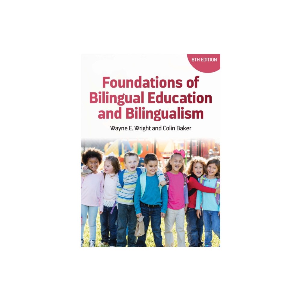 Channel View Publications Ltd Foundations of Bilingual Education and Bilingualism (häftad, eng)