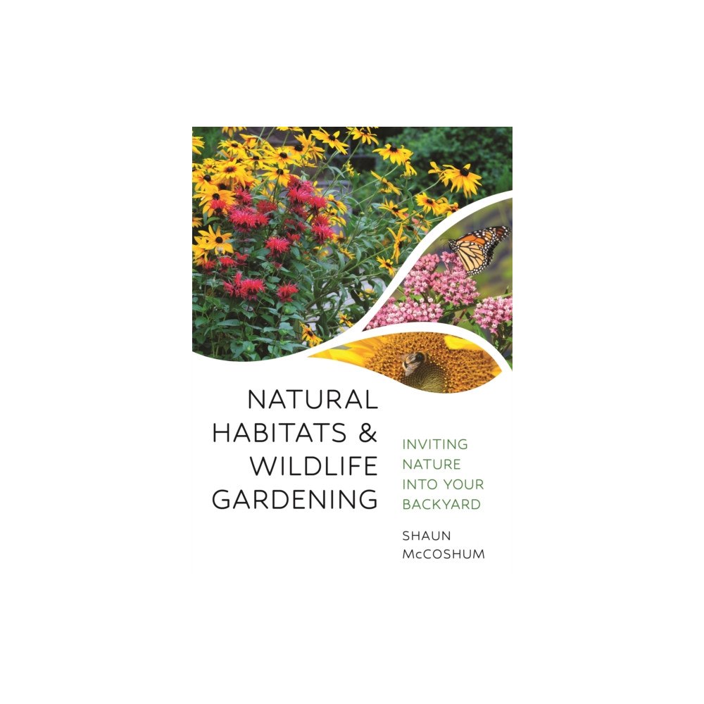 Princeton University Press Natural Habitats and Wildlife Gardening (häftad, eng)