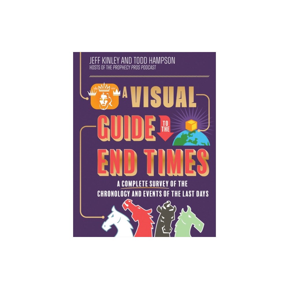 Harvest House Publishers,U.S. A Visual Guide to the End Times (inbunden, eng)