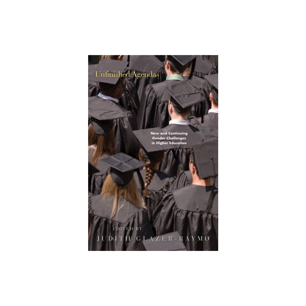 Johns Hopkins University Press Unfinished Agendas (inbunden, eng)