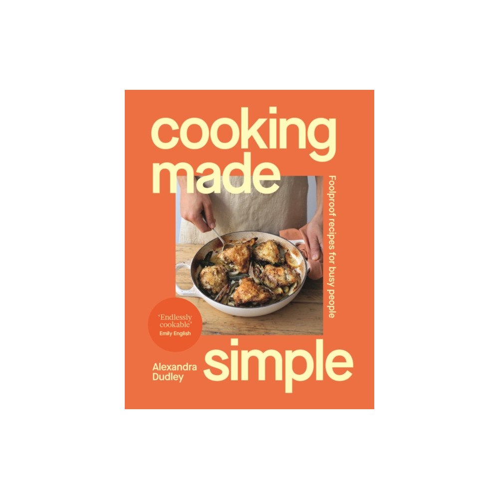 Ebury Publishing Cooking Made Simple (inbunden, eng)