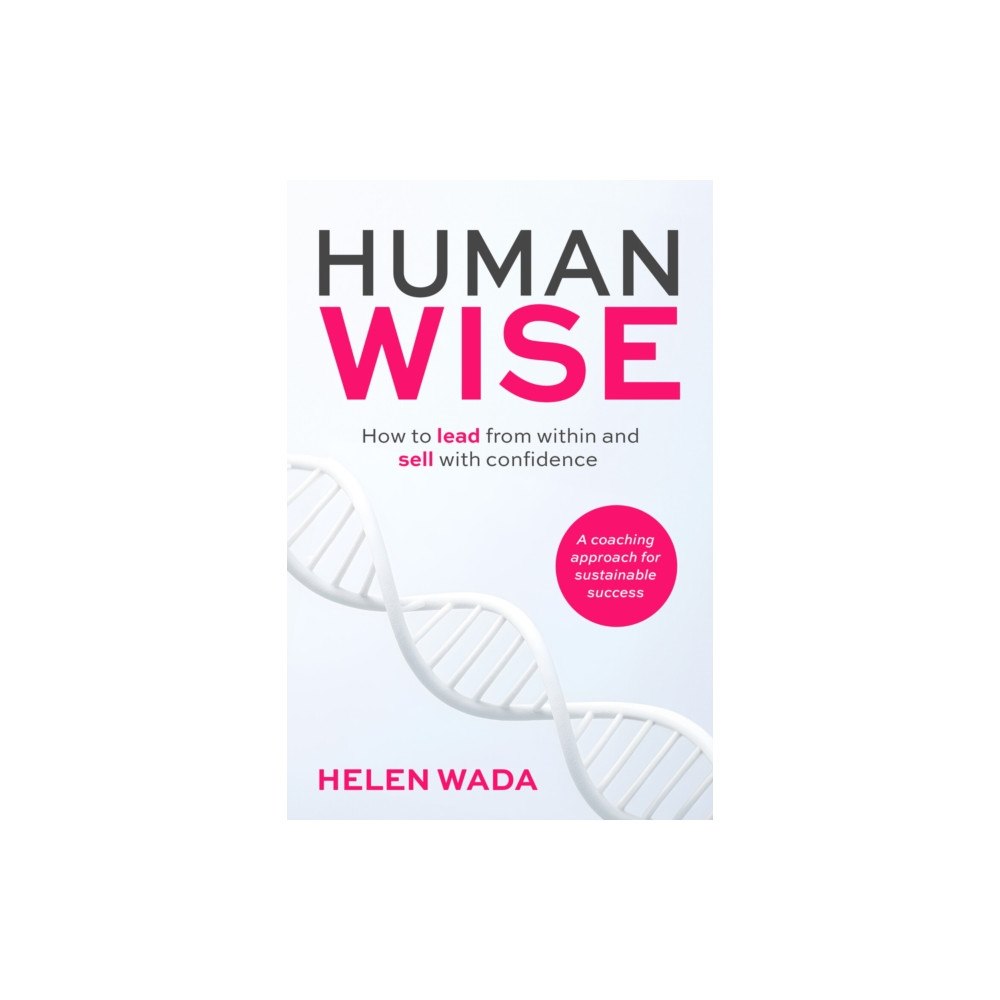 Practical Inspiration Publishing HUMAN-WISE (häftad, eng)