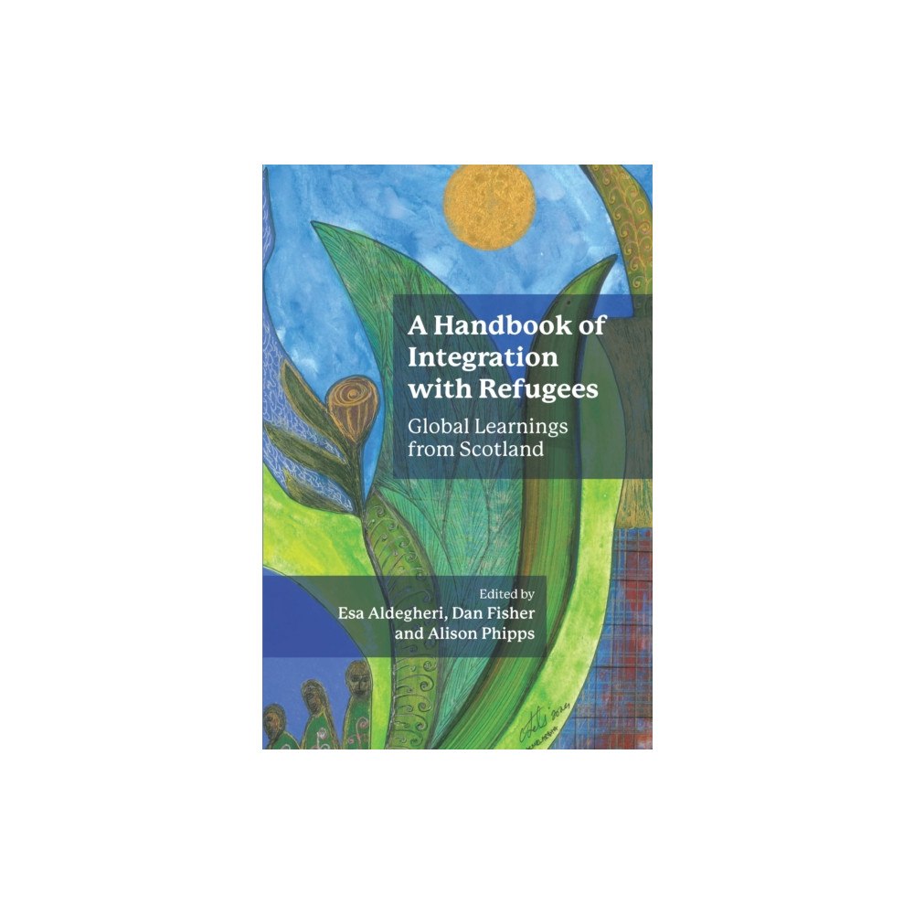 Multilingual Matters A Handbook of Integration with Refugees (häftad, eng)