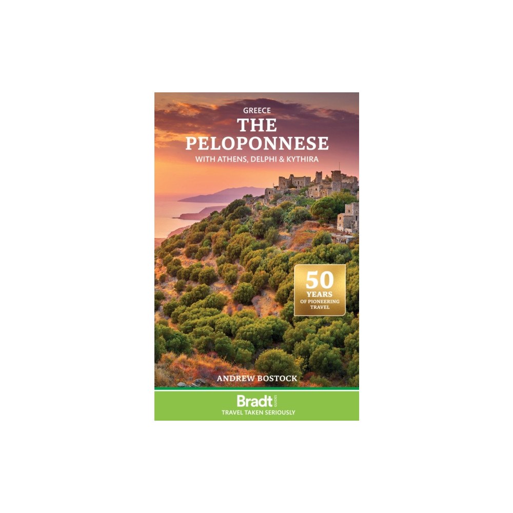 Bradt Travel Guides Greece: The Peloponnese (häftad, eng)