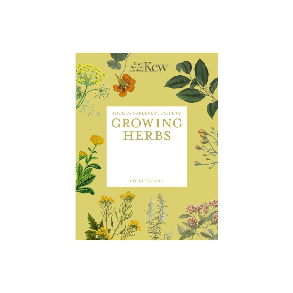 Quarto Publishing Plc The Kew Gardener's Guide to Growing Herbs (häftad, eng)