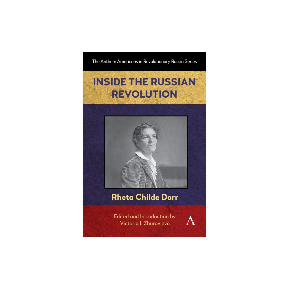 Anthem press Inside the Russian Revolution (häftad, eng)