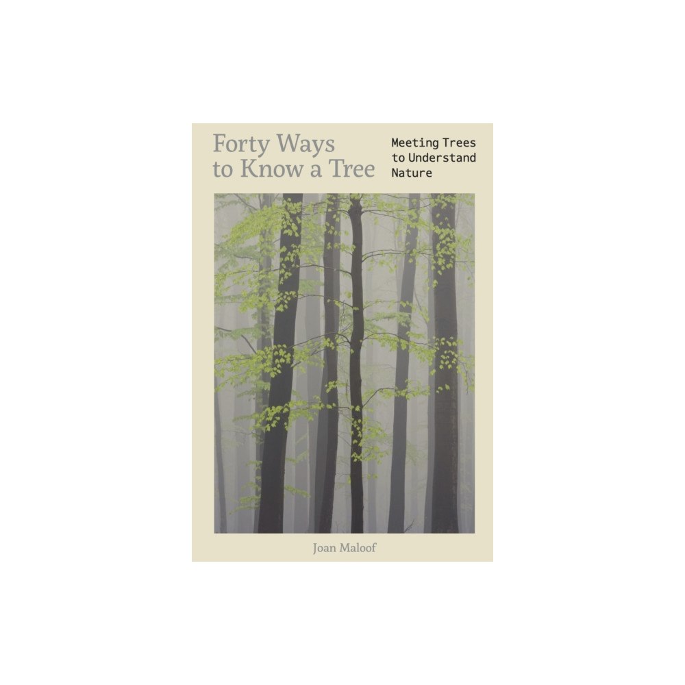 Riverside Press Forty Ways to Know a Tree (inbunden, eng)