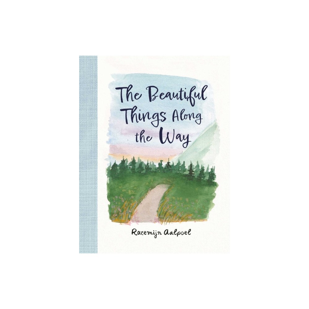 Andrews McMeel Publishing The Beautiful Things Along the Way (inbunden, eng)