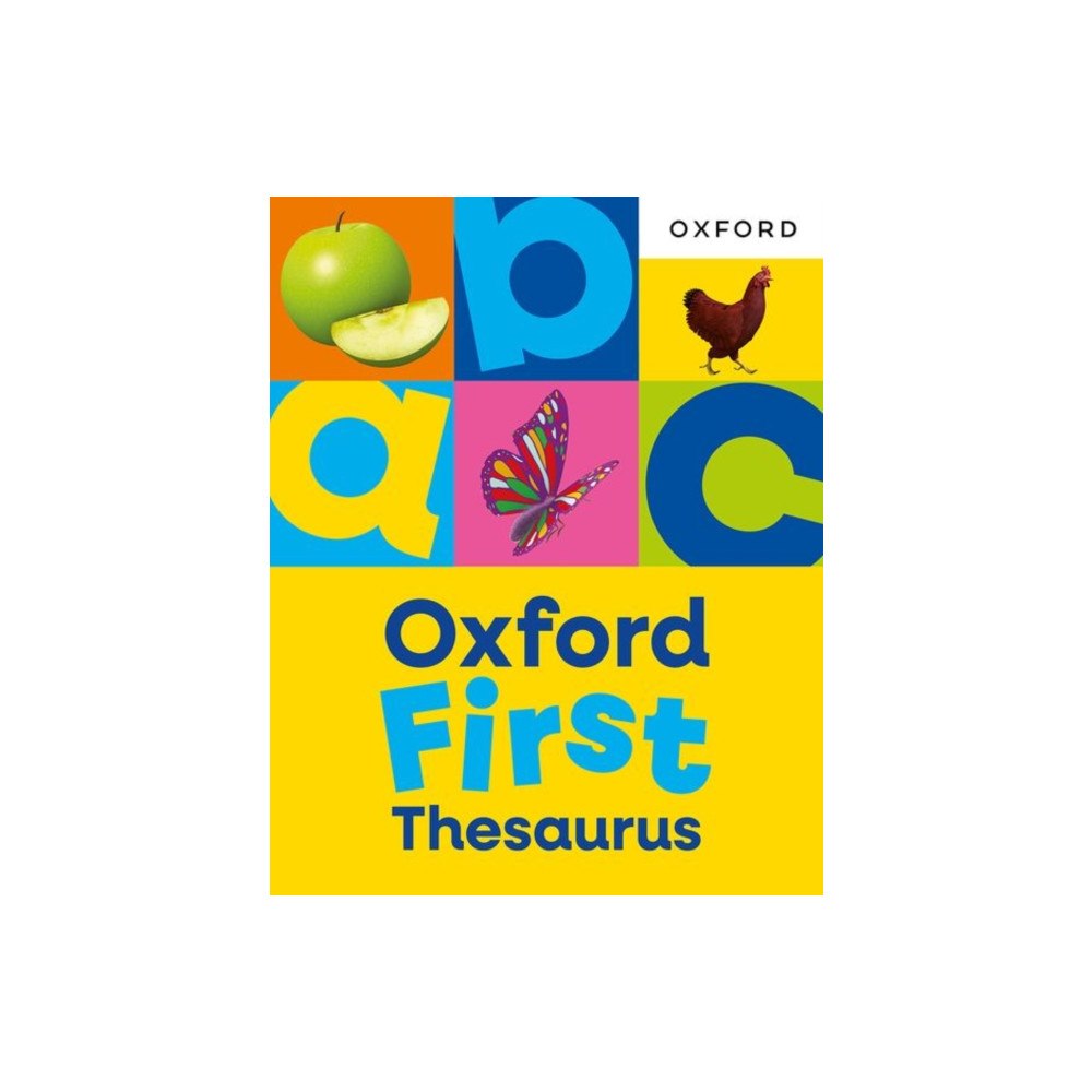Oxford University Press Oxford First Thesaurus: An illustrated thesaurus for children age 5+ (häftad, eng)