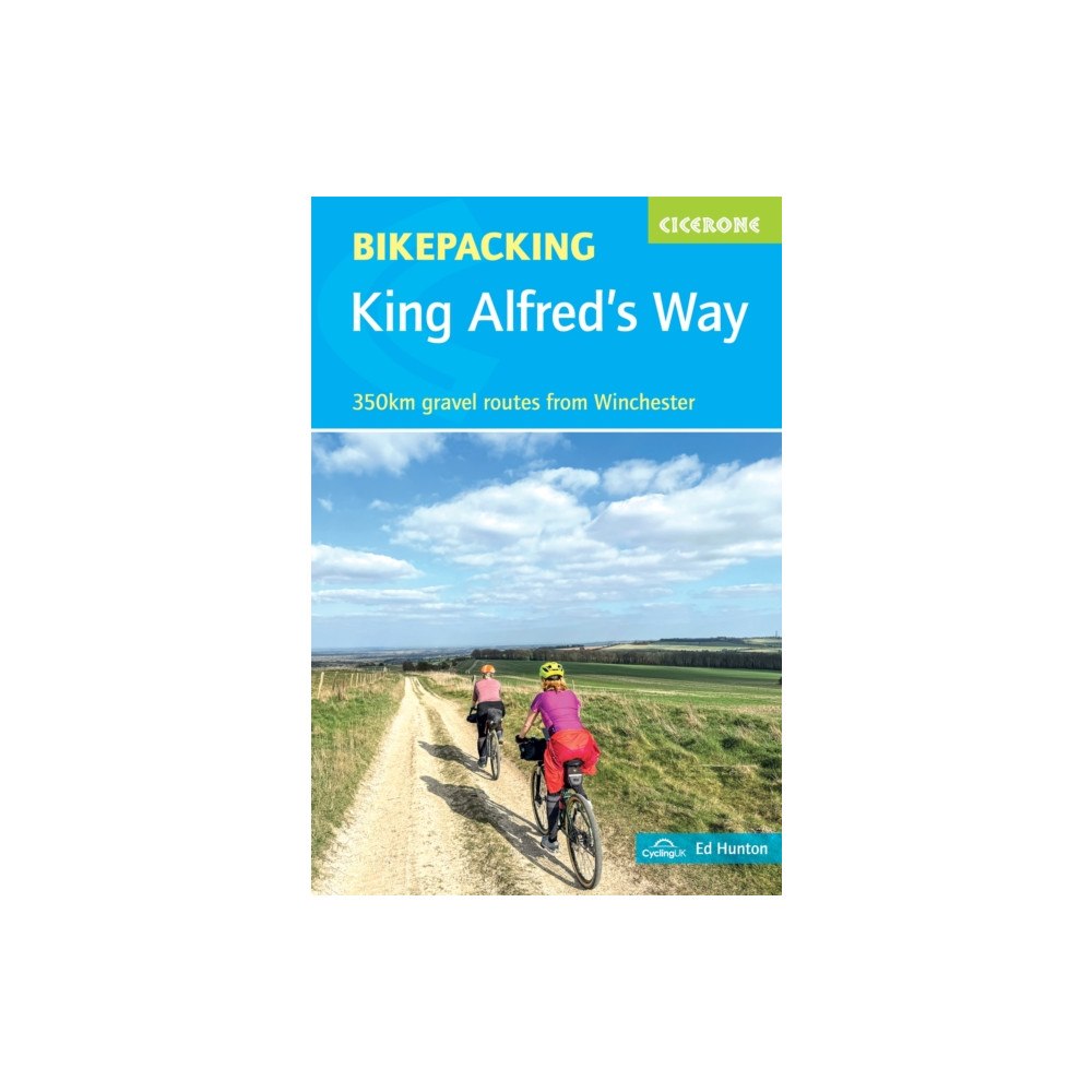 Cicerone Press Bikepacking King Alfred's Way (häftad, eng)
