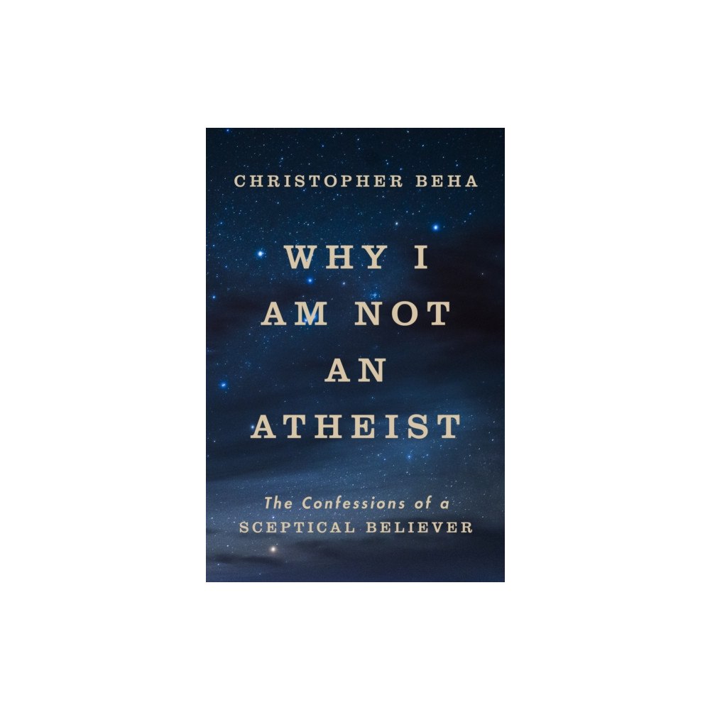 Ebury Publishing Why I am Not an Atheist (inbunden, eng)