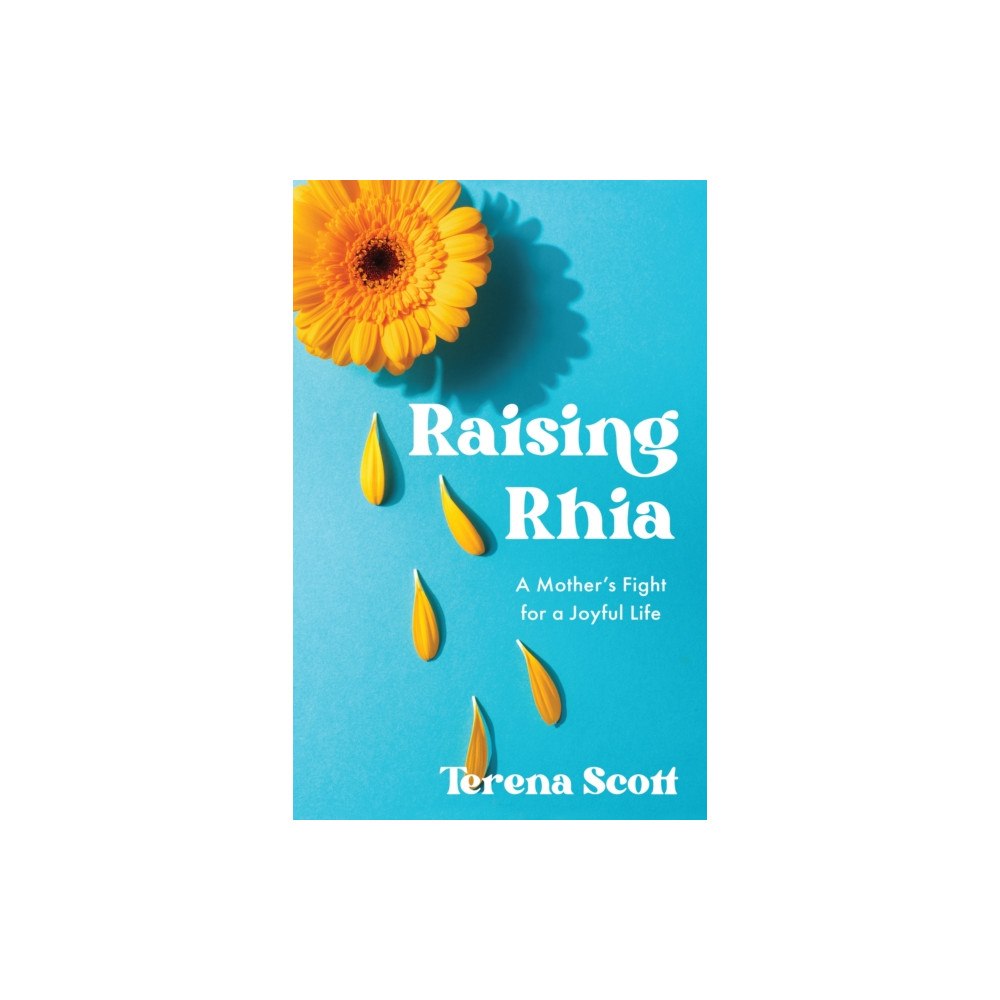 She Writes Press Raising Rhia (häftad, eng)