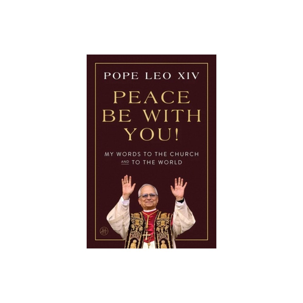 Harpercollins publishers inc Peace Be with You! (inbunden, eng)