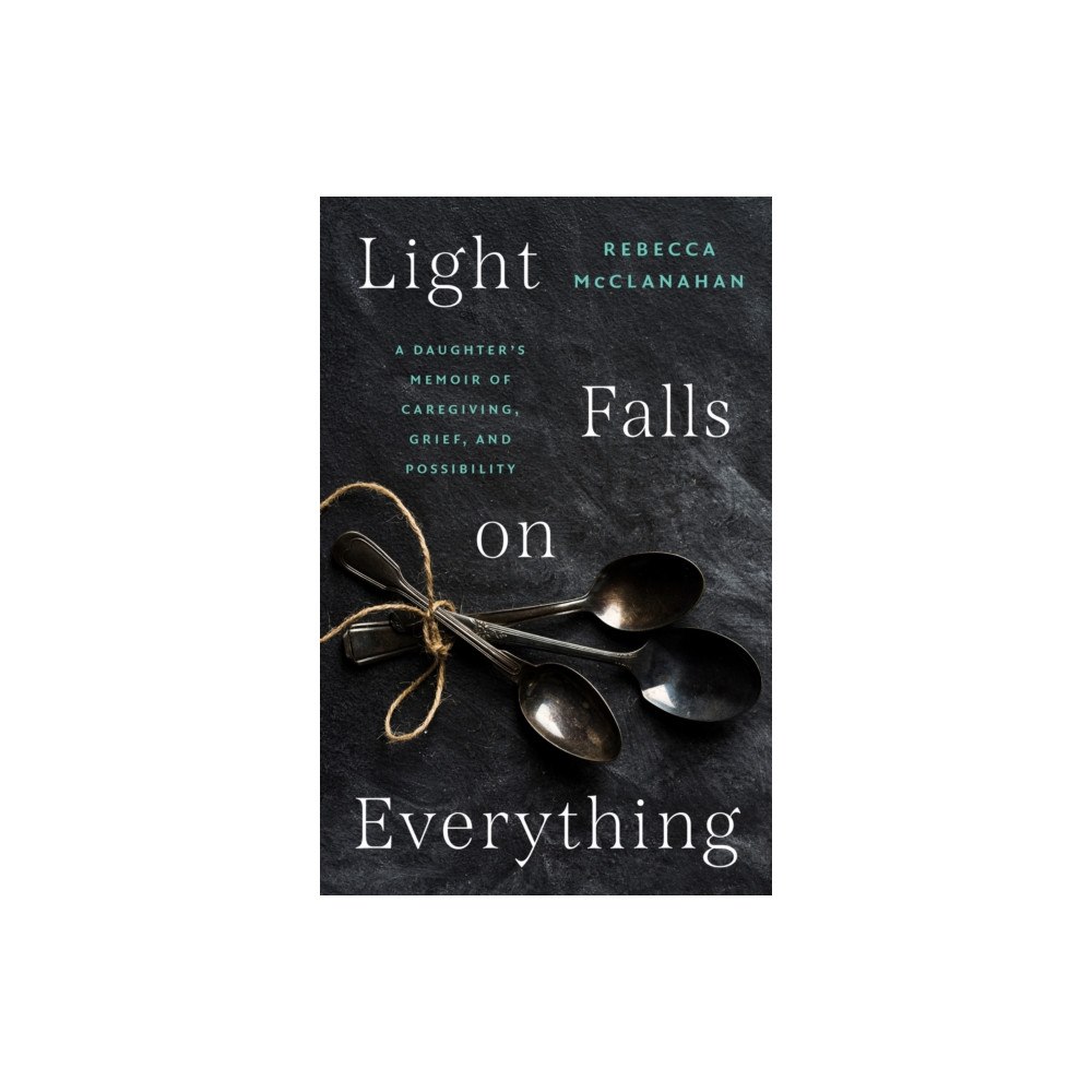 The University of North Carolina Press Light Falls on Everything (häftad, eng)