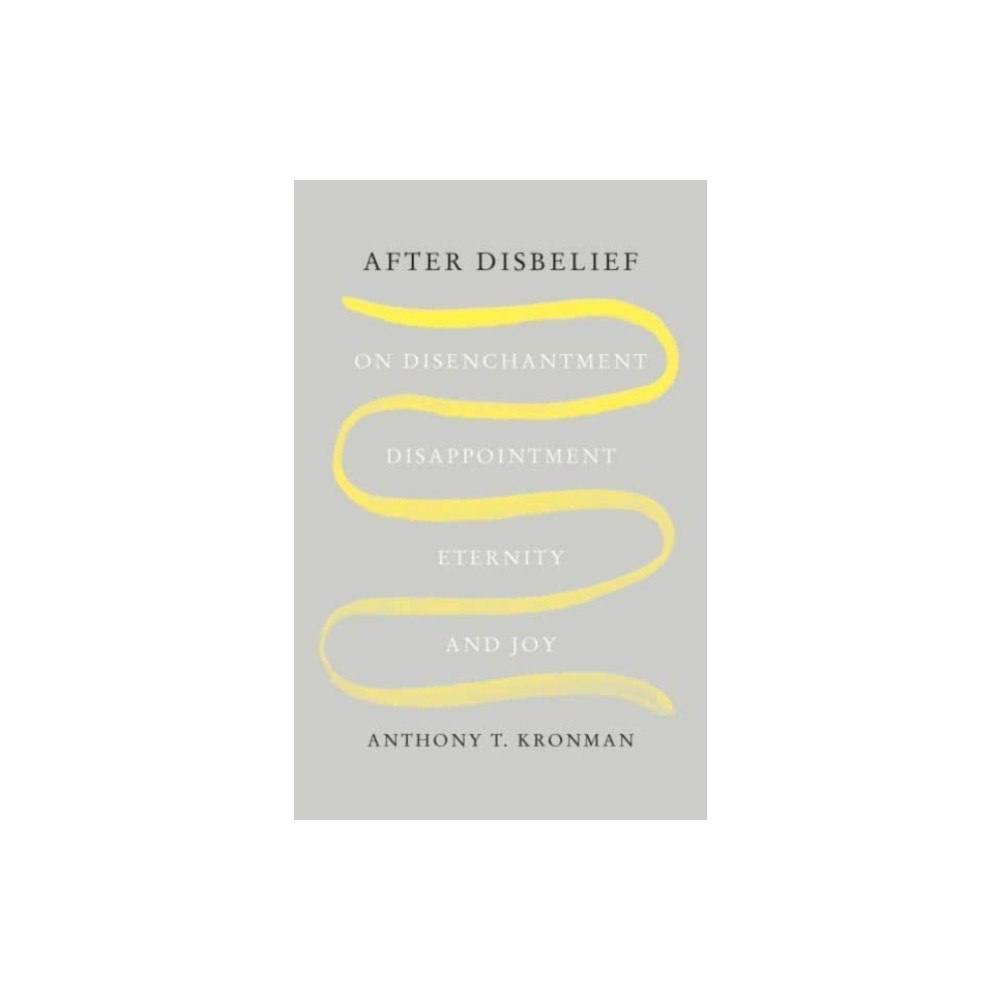 Yale university press After Disbelief (inbunden, eng)