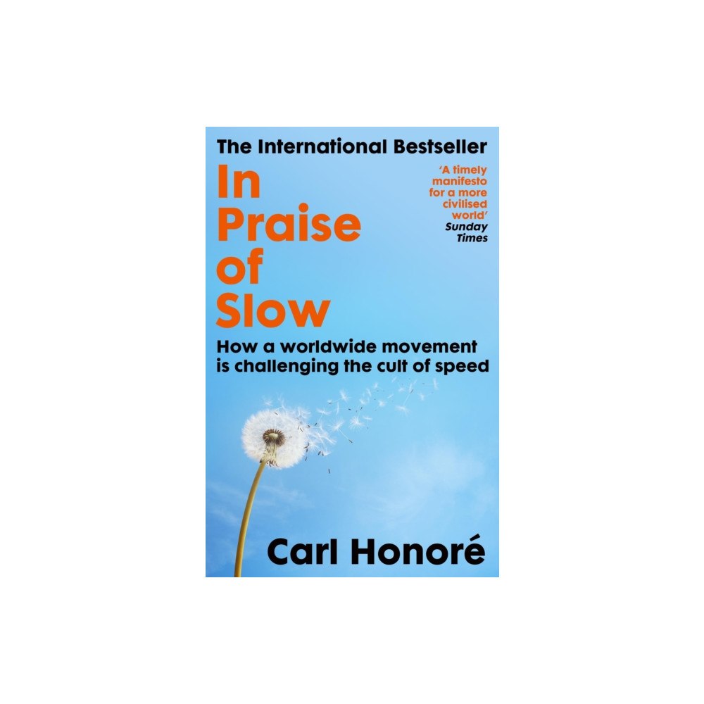 Orion Publishing Co In Praise of Slow (häftad, eng)