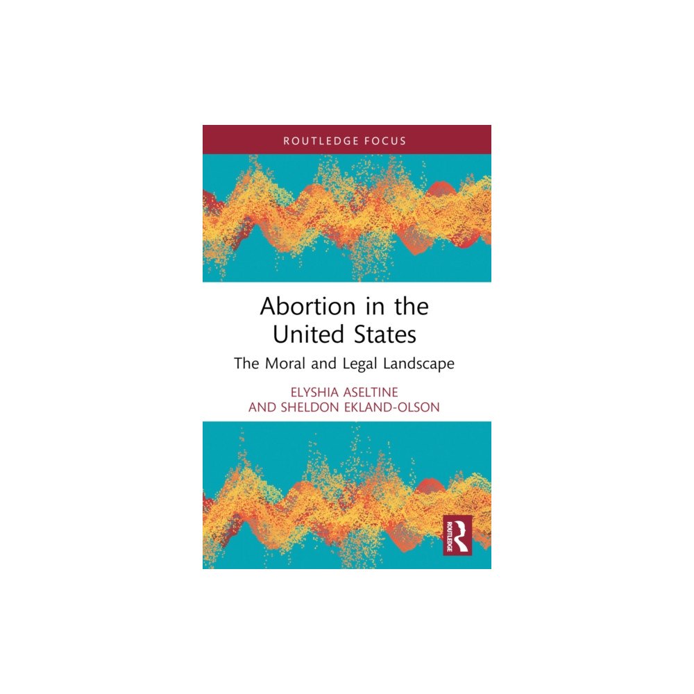 Taylor & francis ltd Abortion in the United States (häftad, eng)