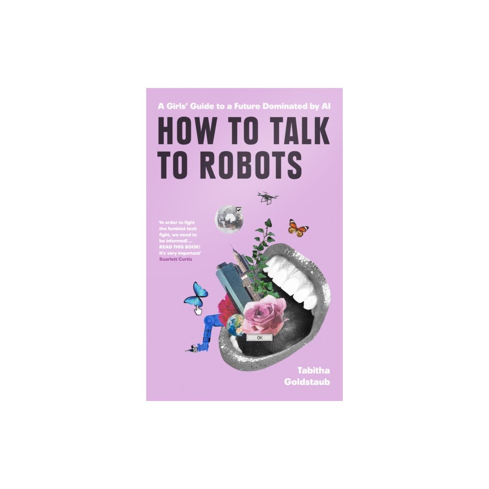 HarperCollins Publishers How To Talk To Robots and Why You Should (häftad, eng)