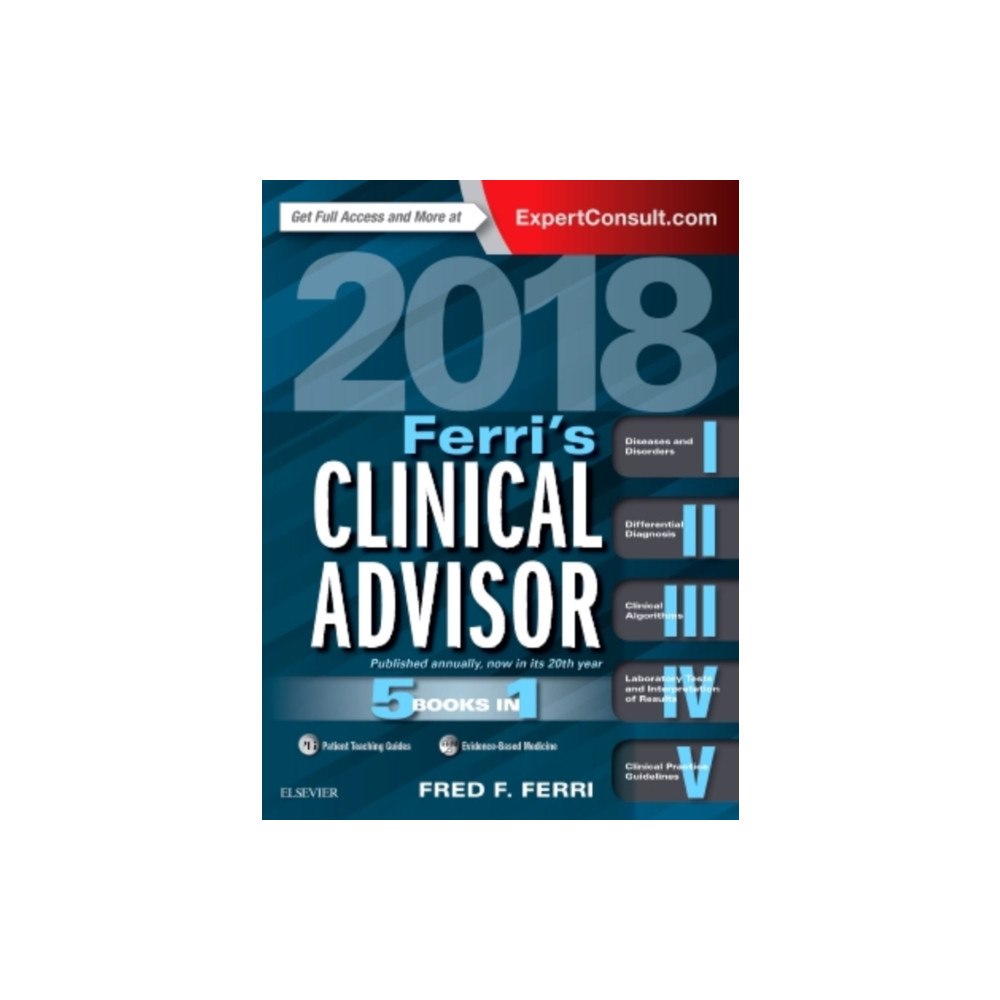 Elsevier - Health Sciences Division Ferri's Clinical Advisor 2018 (inbunden, eng)