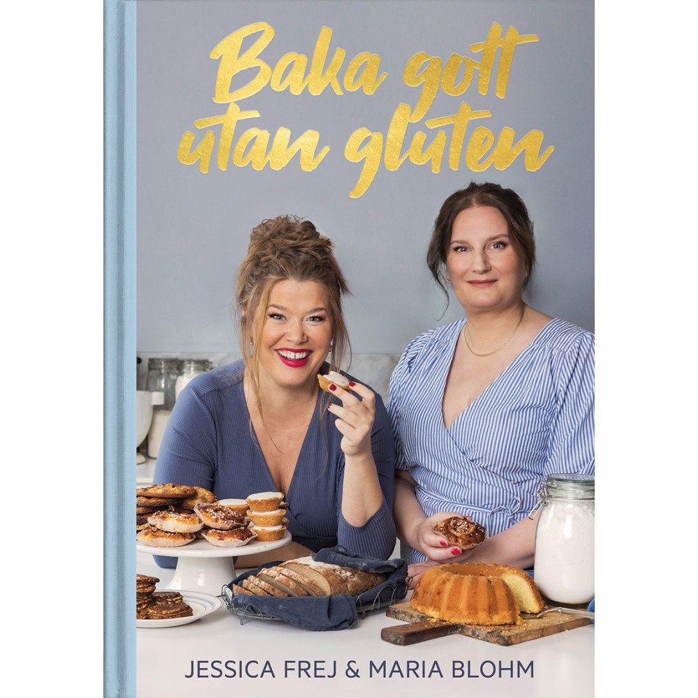 Jessica Frej Baka gott utan gluten (inbunden) (Skadad)