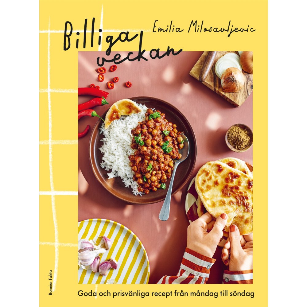 Emilia Milosavljevic Billiga veckan : goda och prisvänliga recept från måndag till söndag (inbunden)