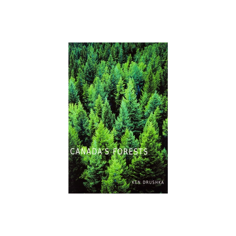 McGill-Queen's University Press Canada's Forests (häftad, eng)