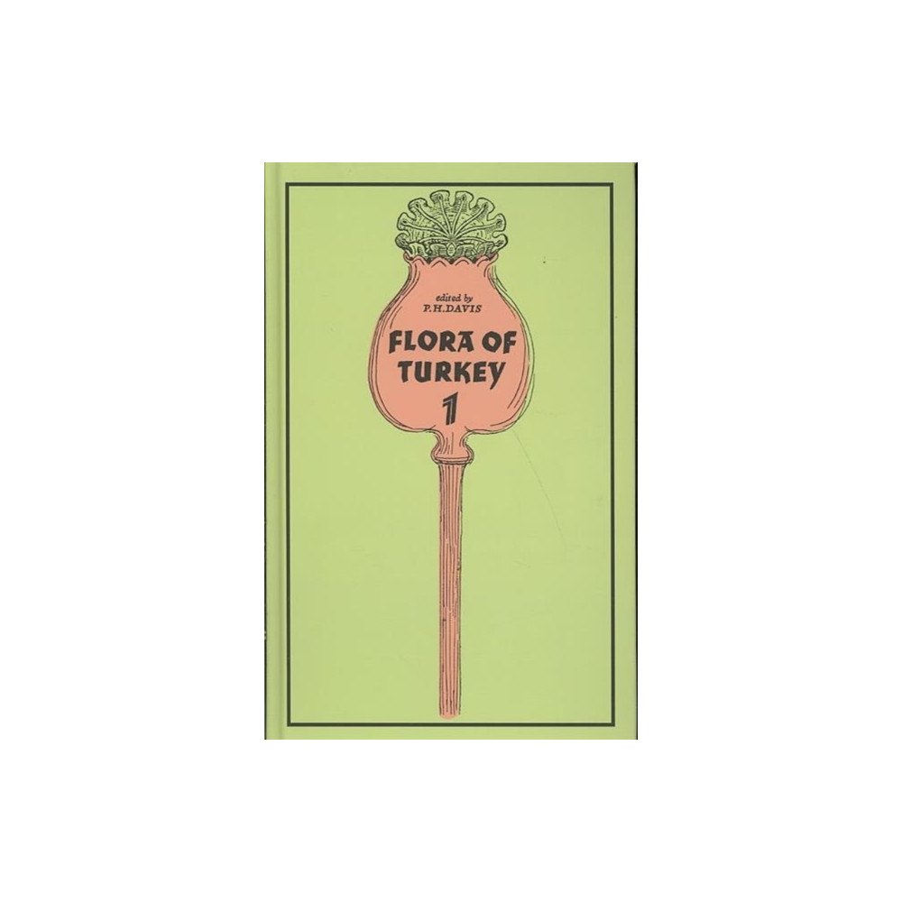Edinburgh university press Flora of Turkey, Volume 1 (inbunden, eng)