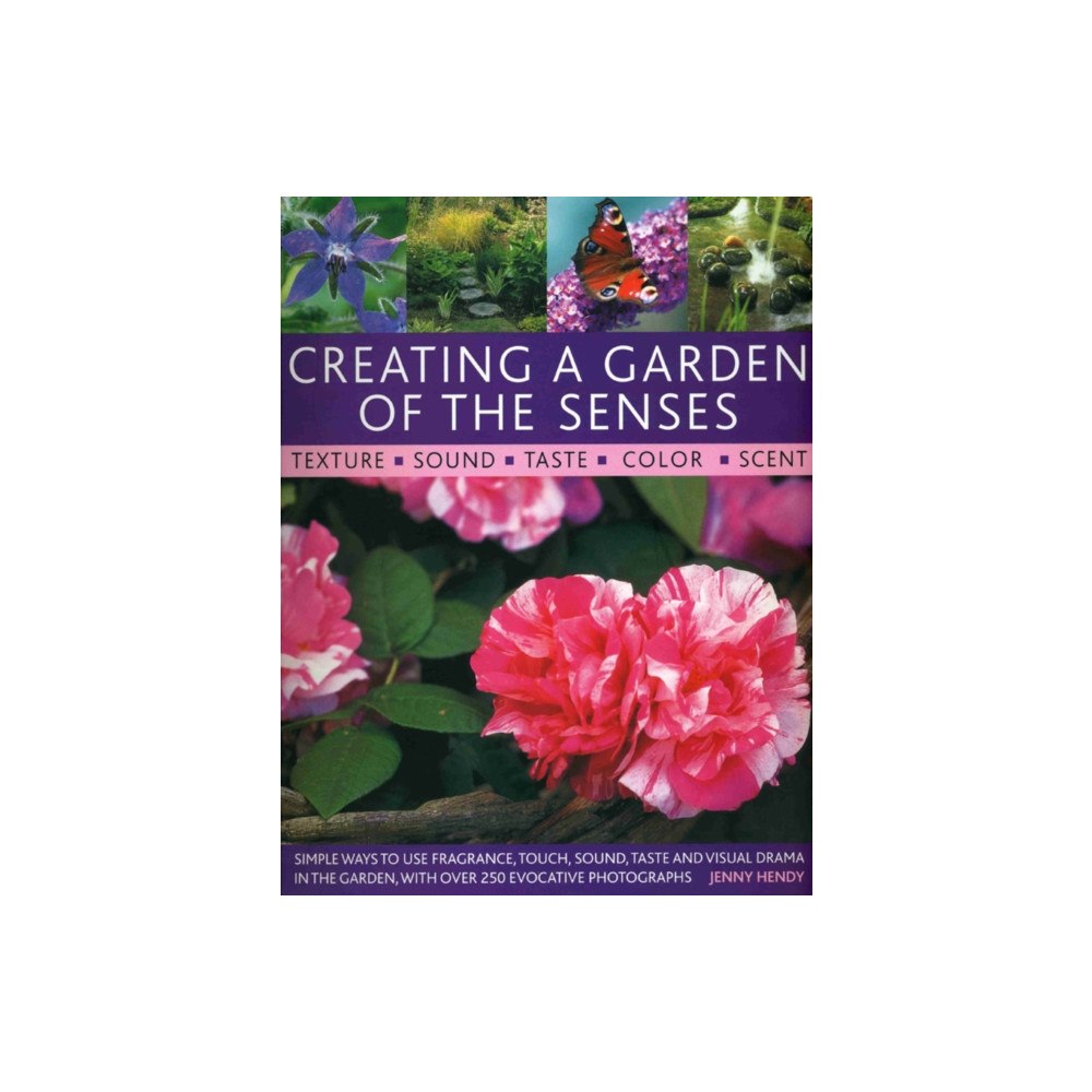 Anness publishing Creating a Garden of the Senses (häftad, eng)