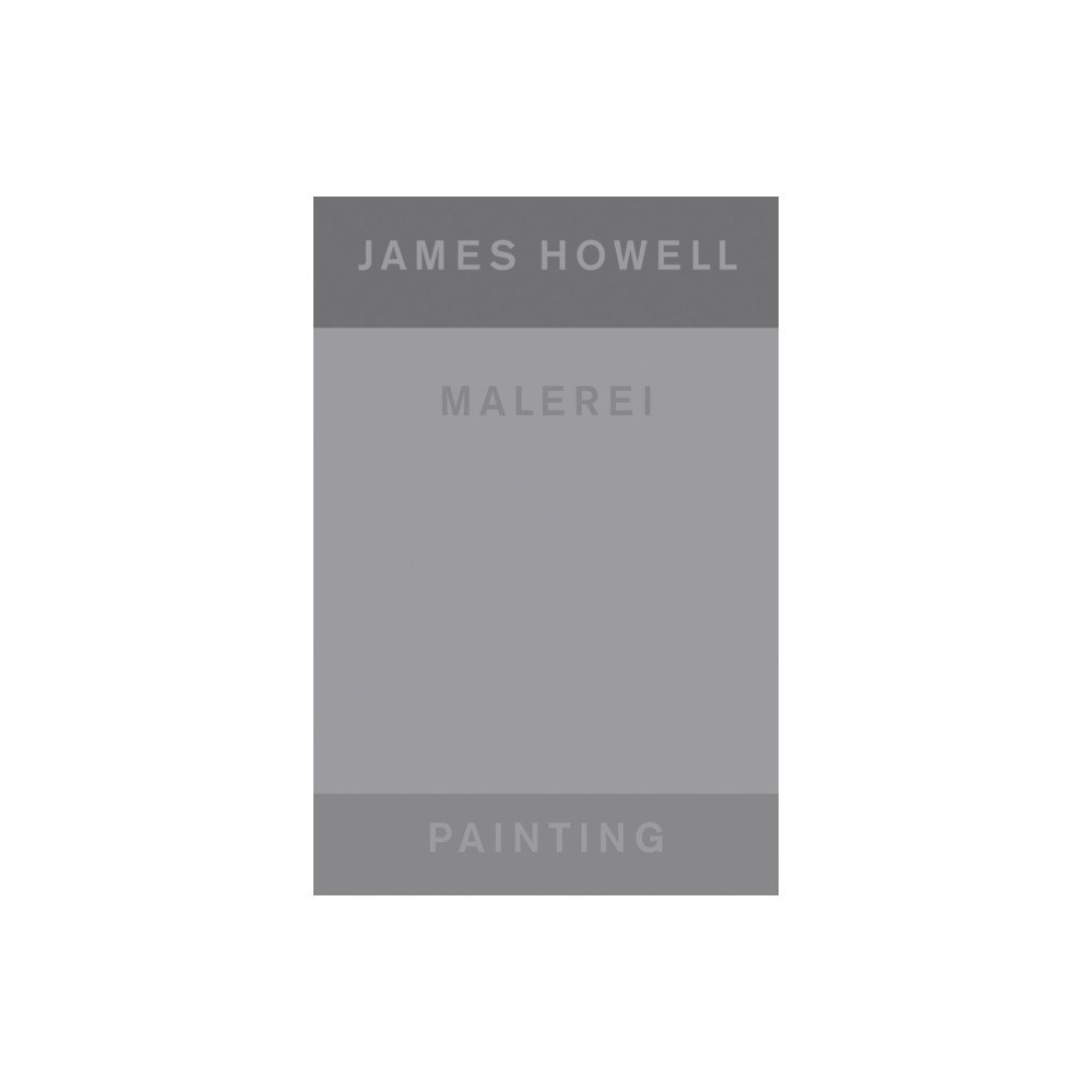 Hatje Cantz James Howell (Bilingual edition) (häftad, eng)