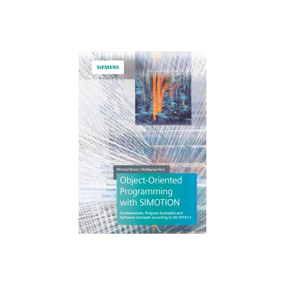 Publicis MCD Verlag,Germany Object-Oriented Programming with SIMOTION (inbunden, eng)