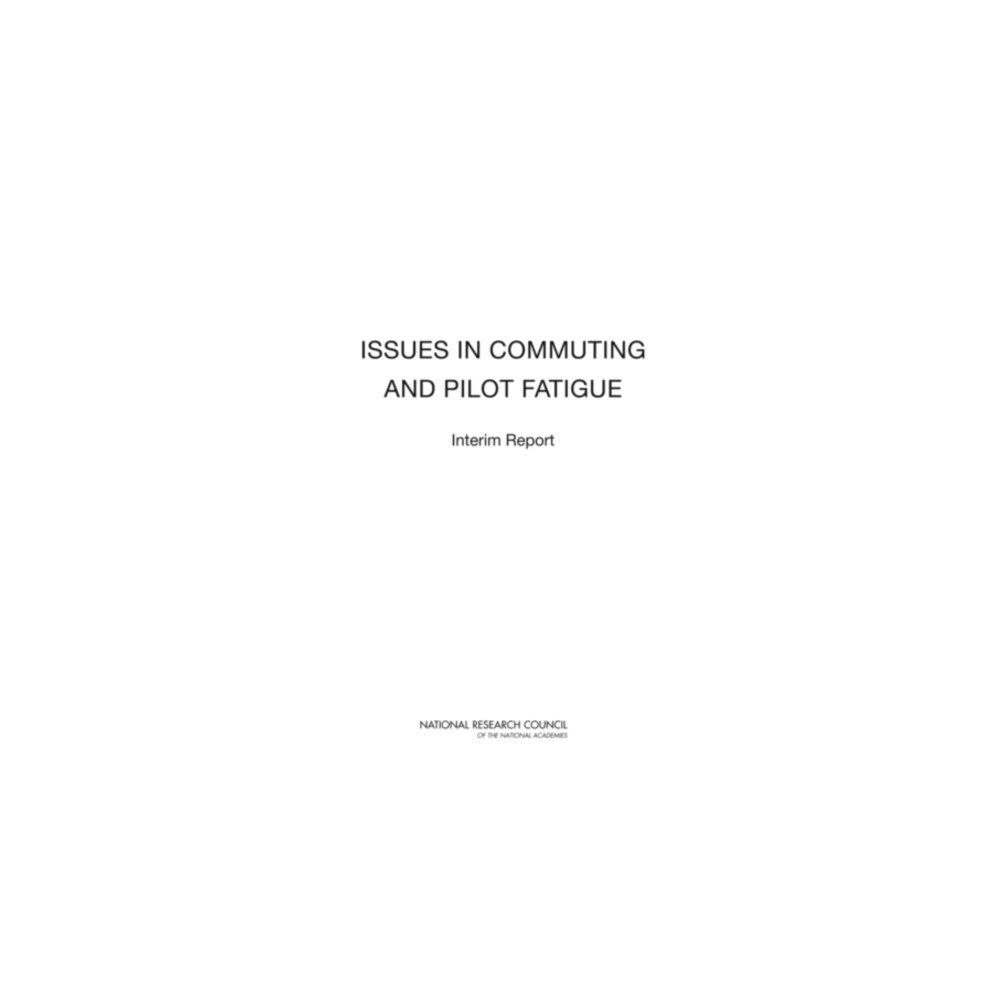 National Academies Press Issues in Commuting and Pilot Fatigue (häftad, eng)