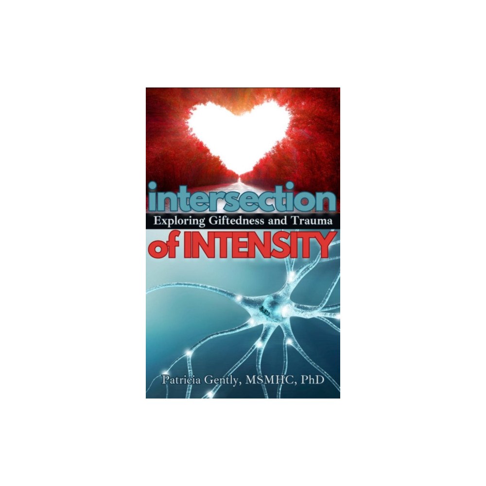 Gifted Unlimited Intersection of Intensity (häftad, eng)
