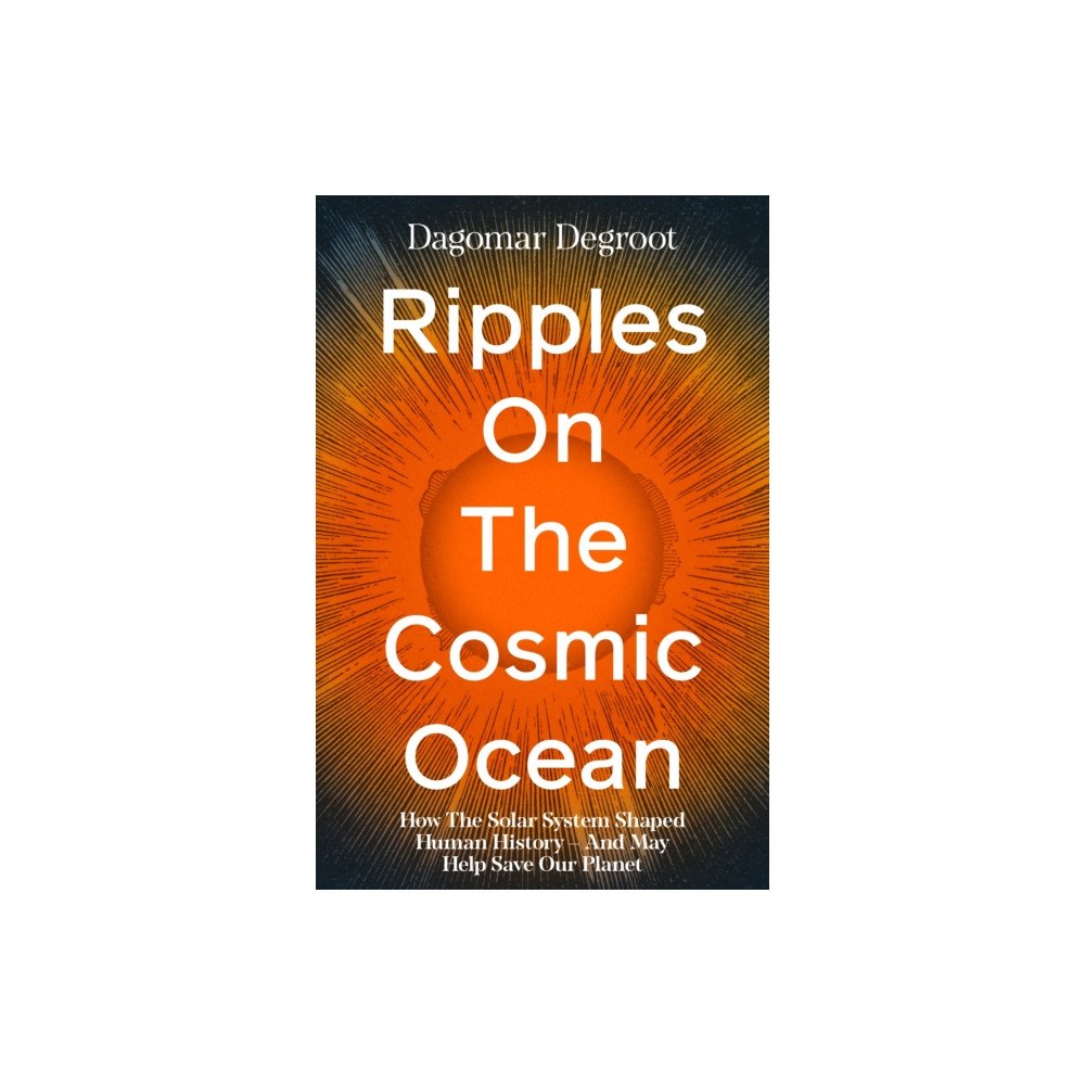 Penguin books ltd Ripples on the Cosmic Ocean (inbunden, eng)