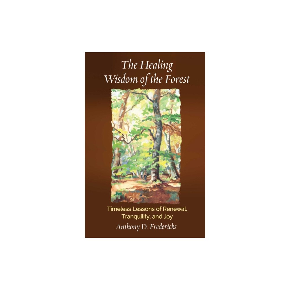 Health Communications The Healing Wisdom of the Forest (häftad, eng)