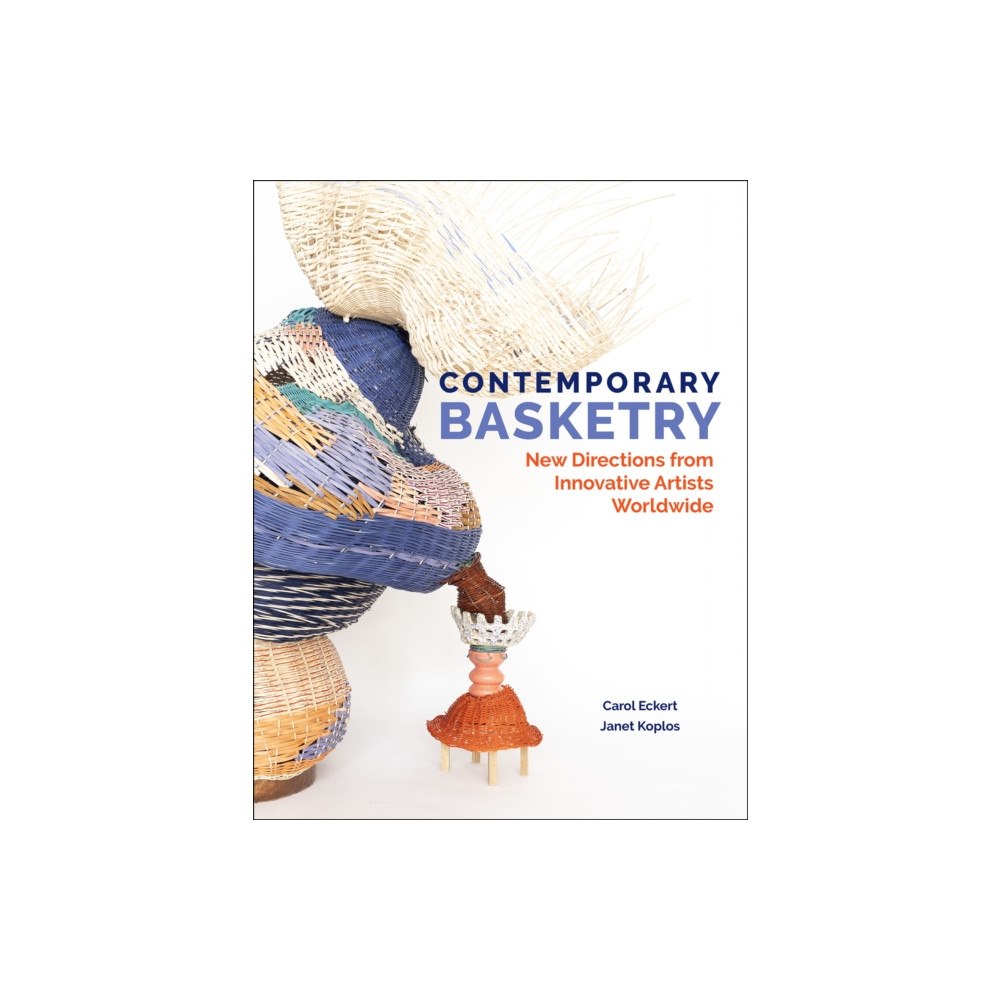 Schiffer Publishing Ltd Contemporary Basketry (inbunden, eng)