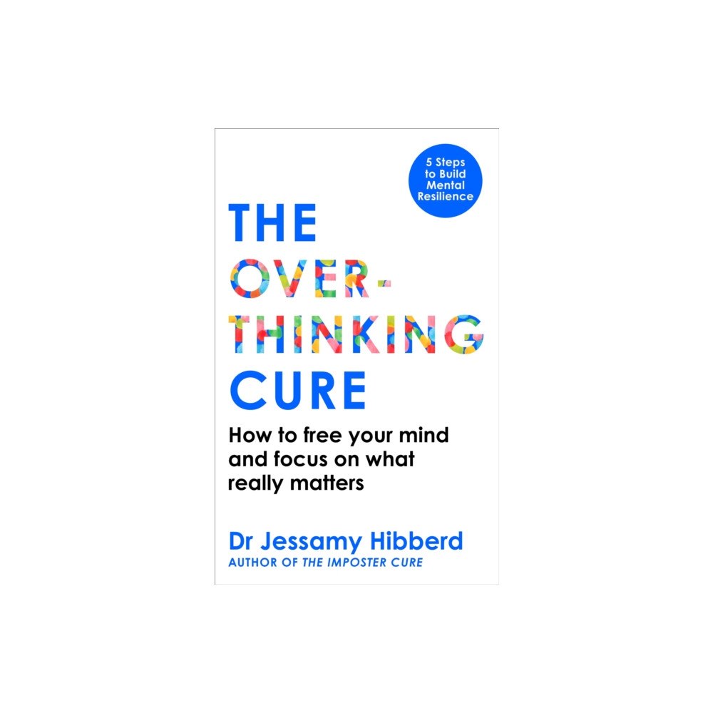 Octopus publishing group The Overthinking Cure (häftad, eng)