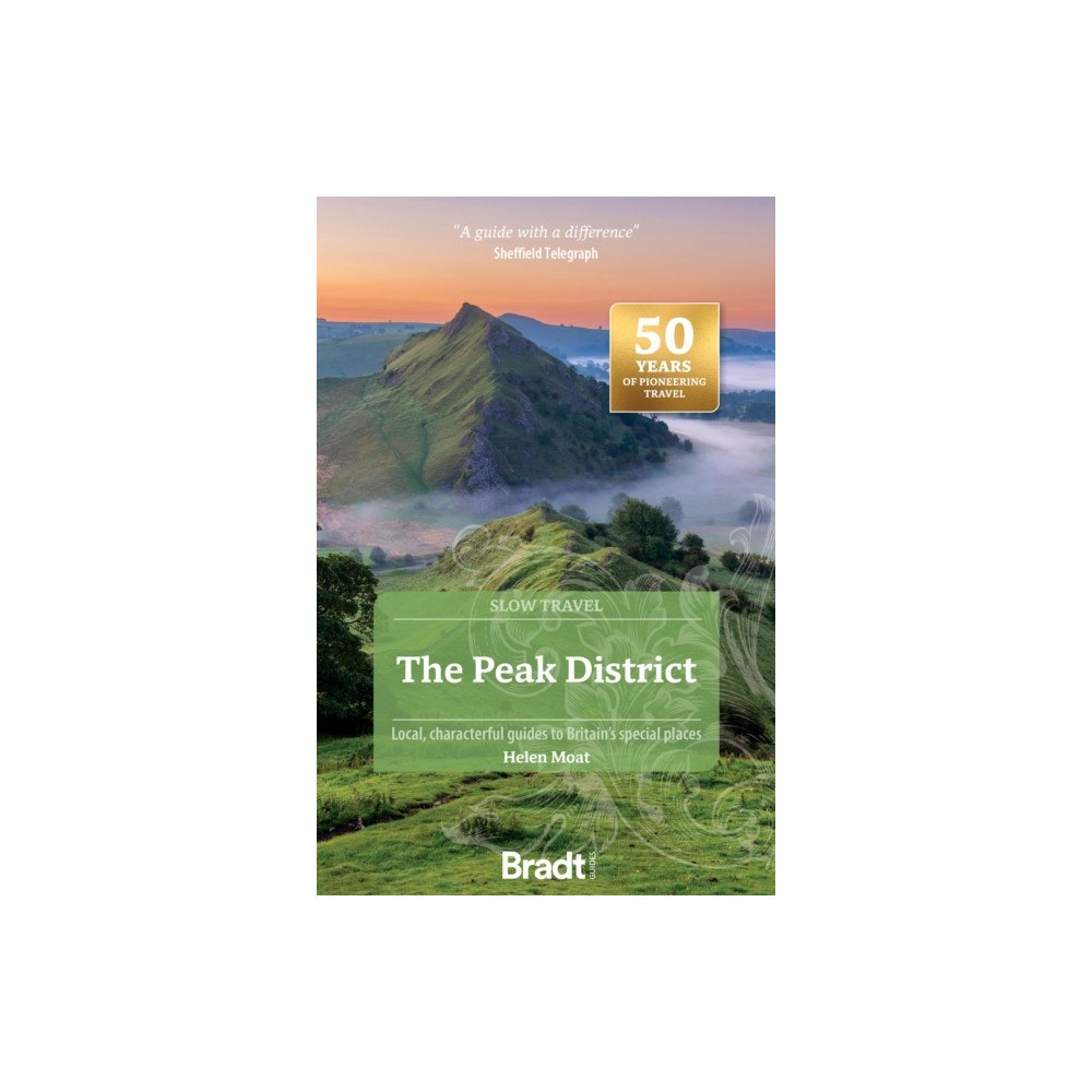 Bradt Travel Guides The Peak District (Slow Travel) (häftad, eng)