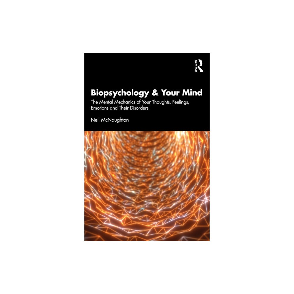 Taylor & francis ltd Biopsychology and Your Mind (häftad, eng)