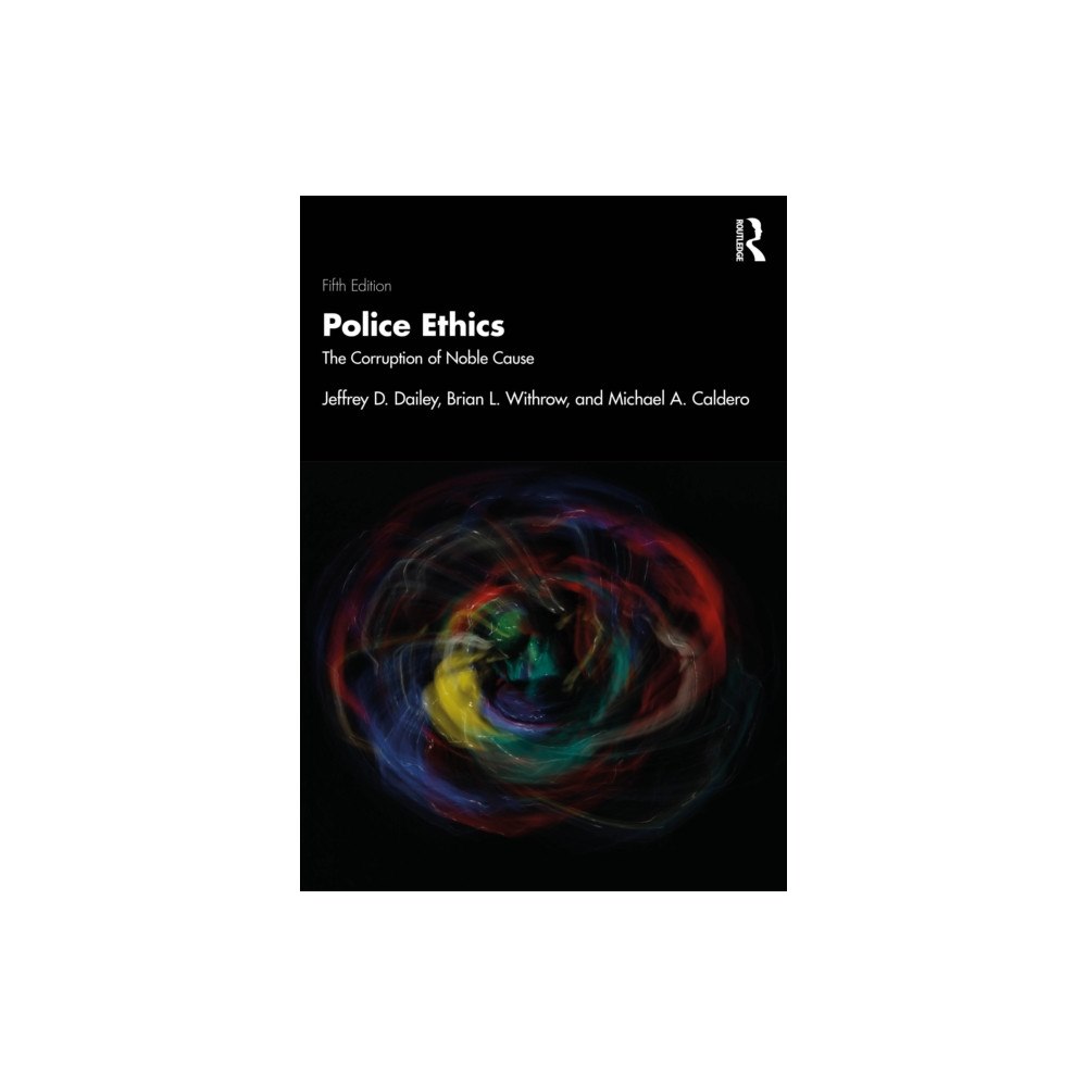 Taylor & francis ltd Police Ethics (häftad, eng)