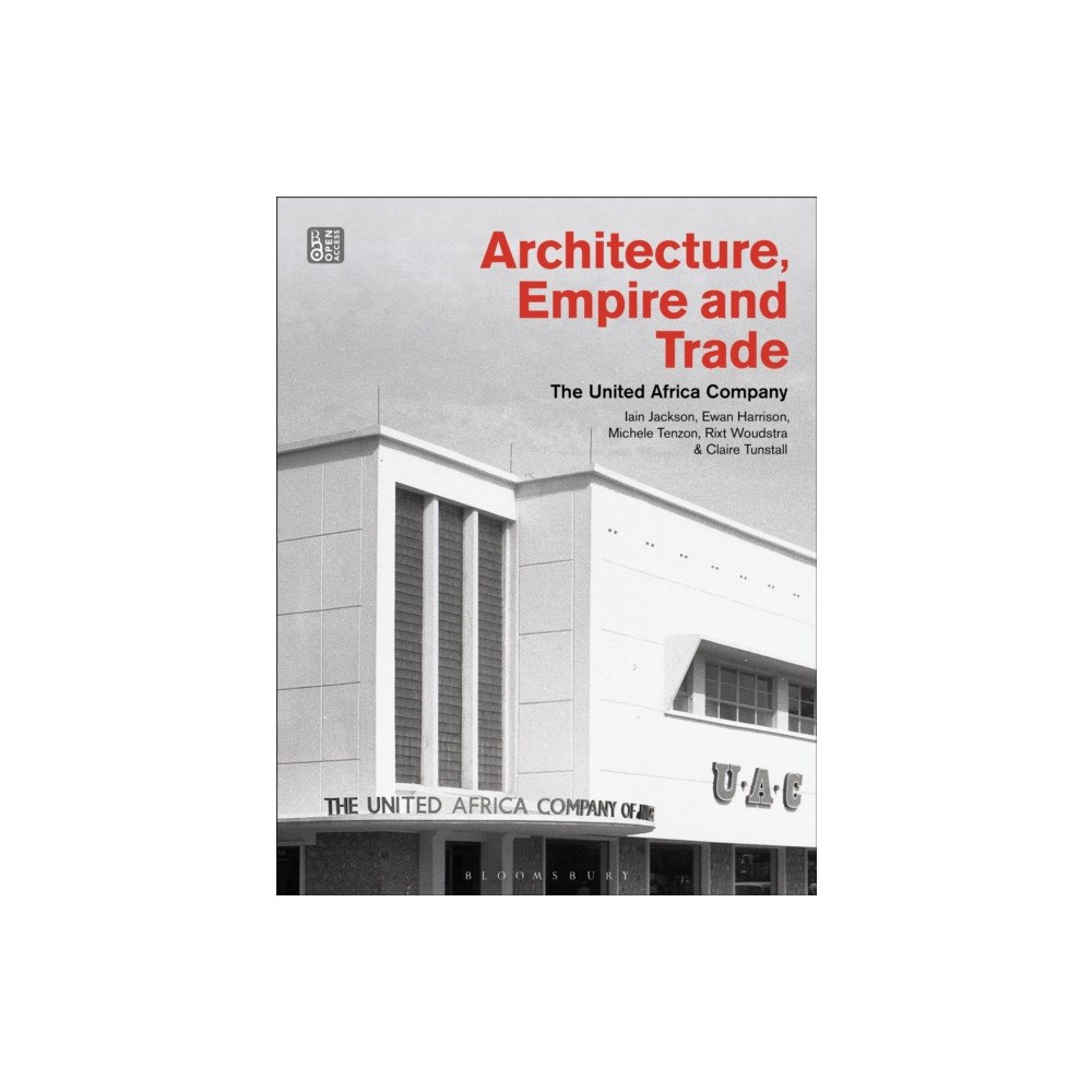 Bloomsbury Publishing PLC Architecture, Empire, and Trade (häftad, eng)