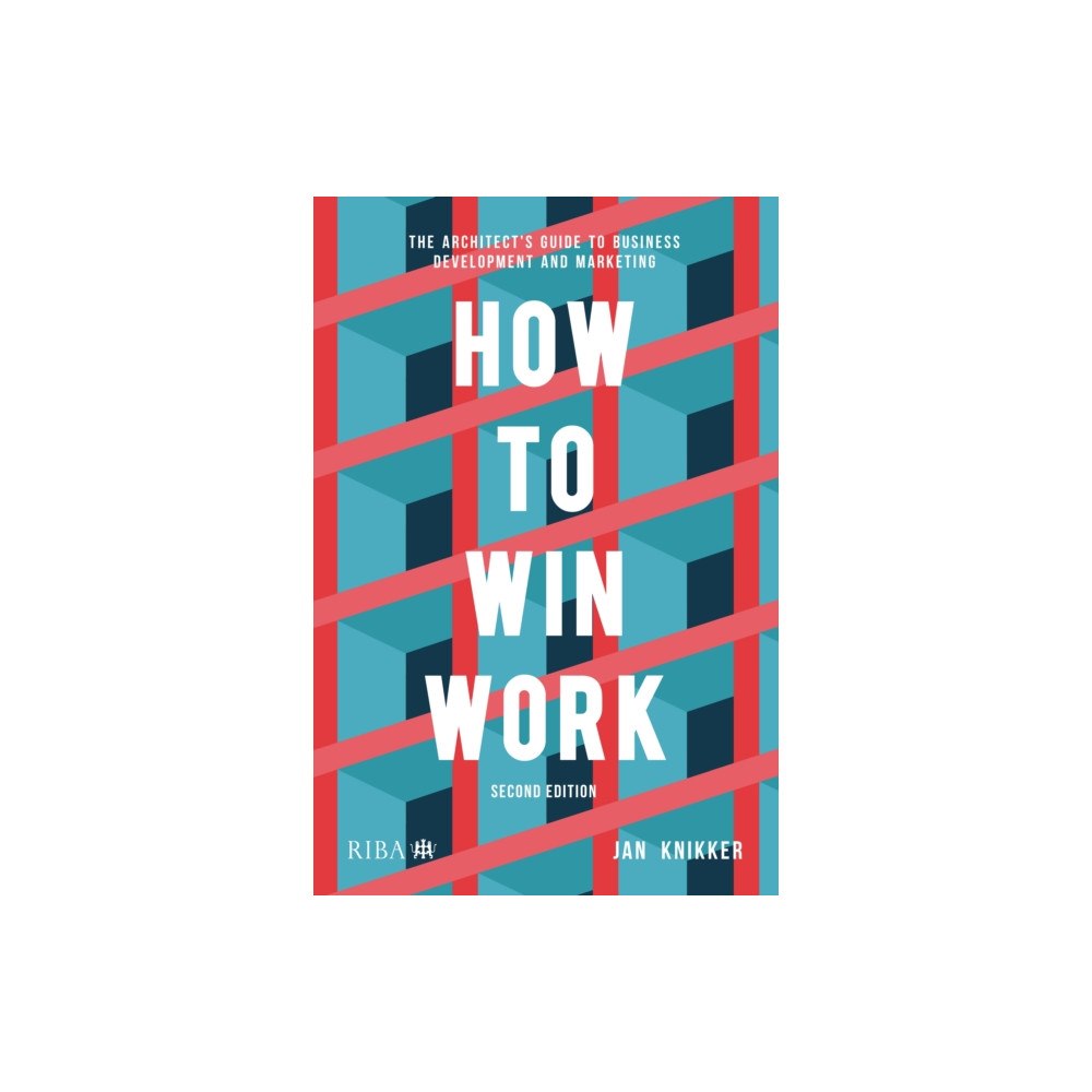 RIBA Publishing How to Win Work (häftad, eng)