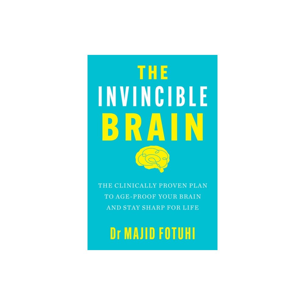 Headline Publishing Group The Invincible Brain (inbunden, eng)