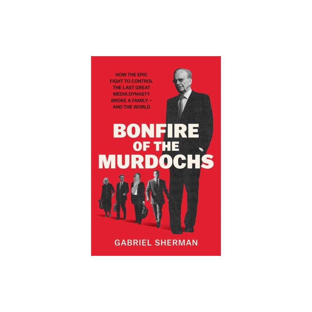 Simon & Schuster Ltd Bonfire of the Murdochs (inbunden, eng)