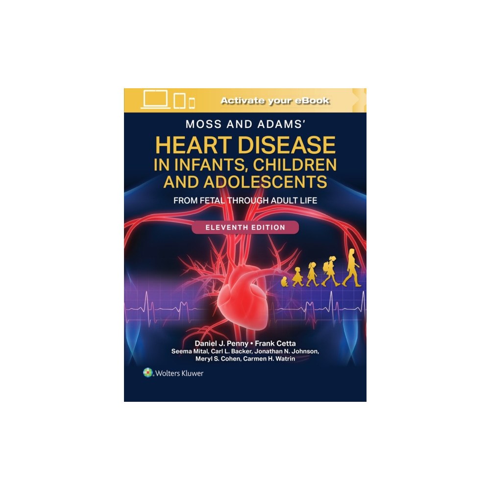 Wolters Kluwer Health Moss and Adams' Heart Disease in Infants, Children, and Adolescents Print + eBook with Multimedia (inbunden, eng)