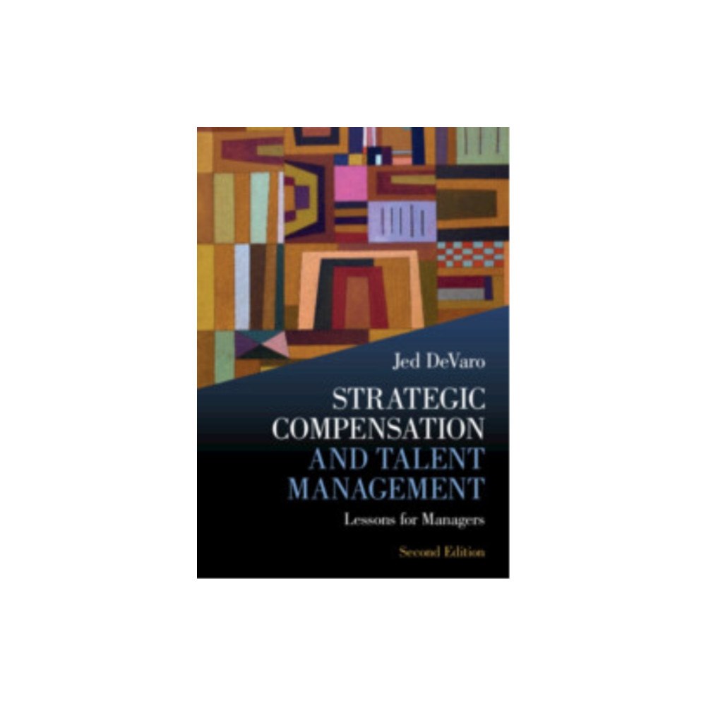Cambridge University Press Strategic Compensation and Talent Management (häftad, eng)