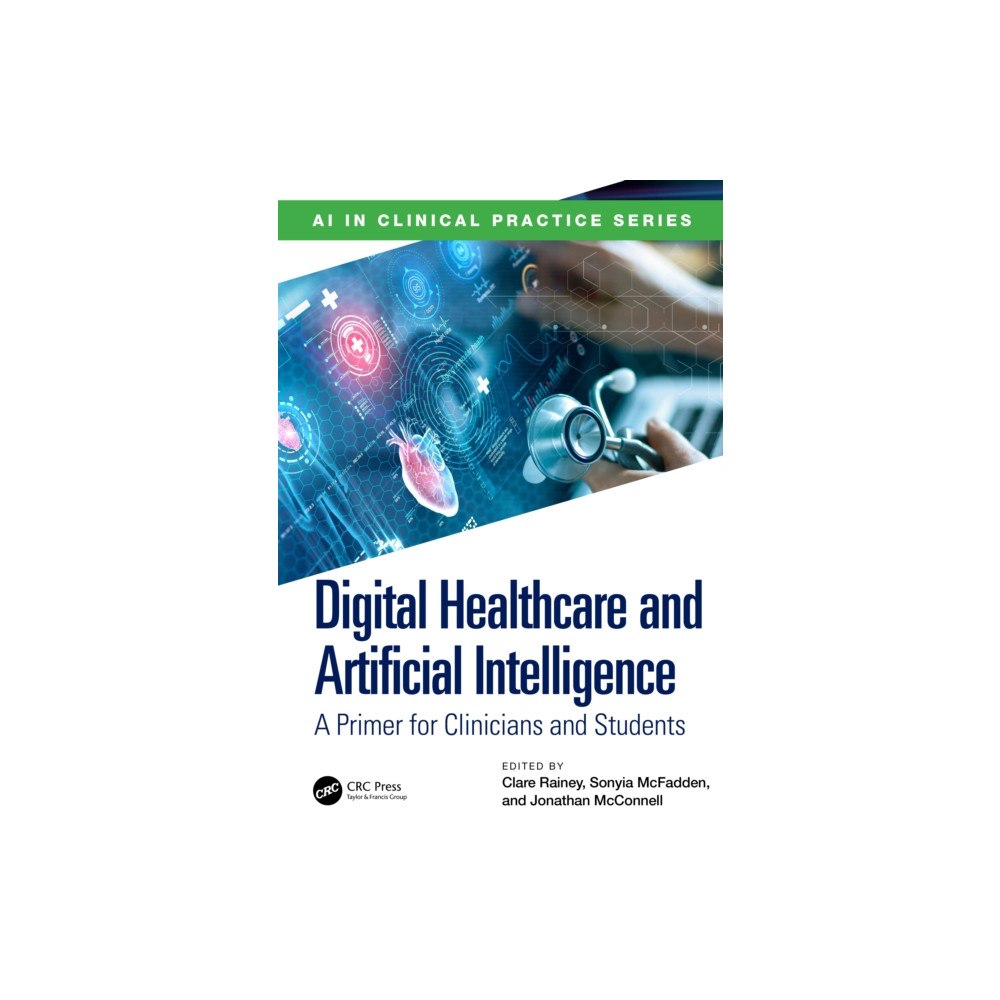 Taylor & francis ltd Digital Healthcare and Artificial Intelligence (häftad, eng)