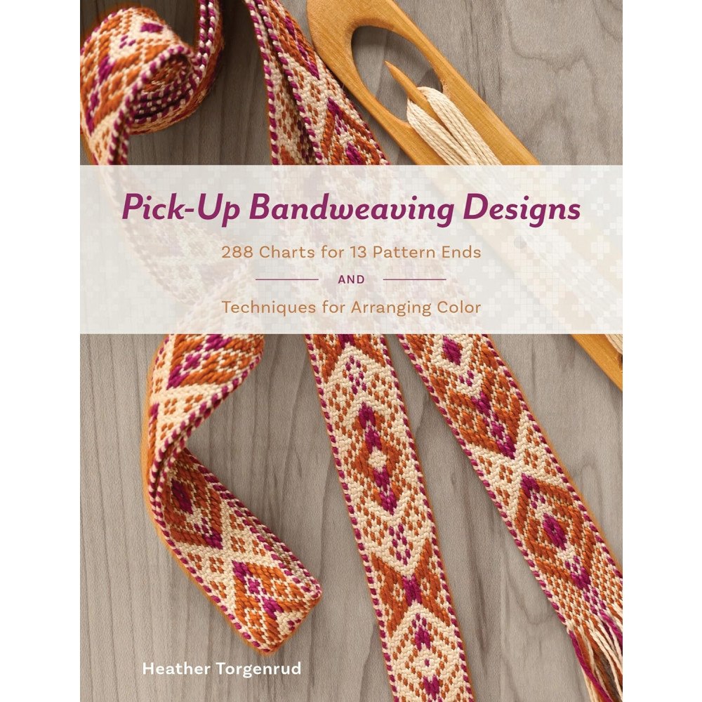 Heather Torgenrud Pick-Up Bandweaving Designs: 288 Charts for 13 Pattern Ends and Techniques for Arranging Color (inbunden, eng)