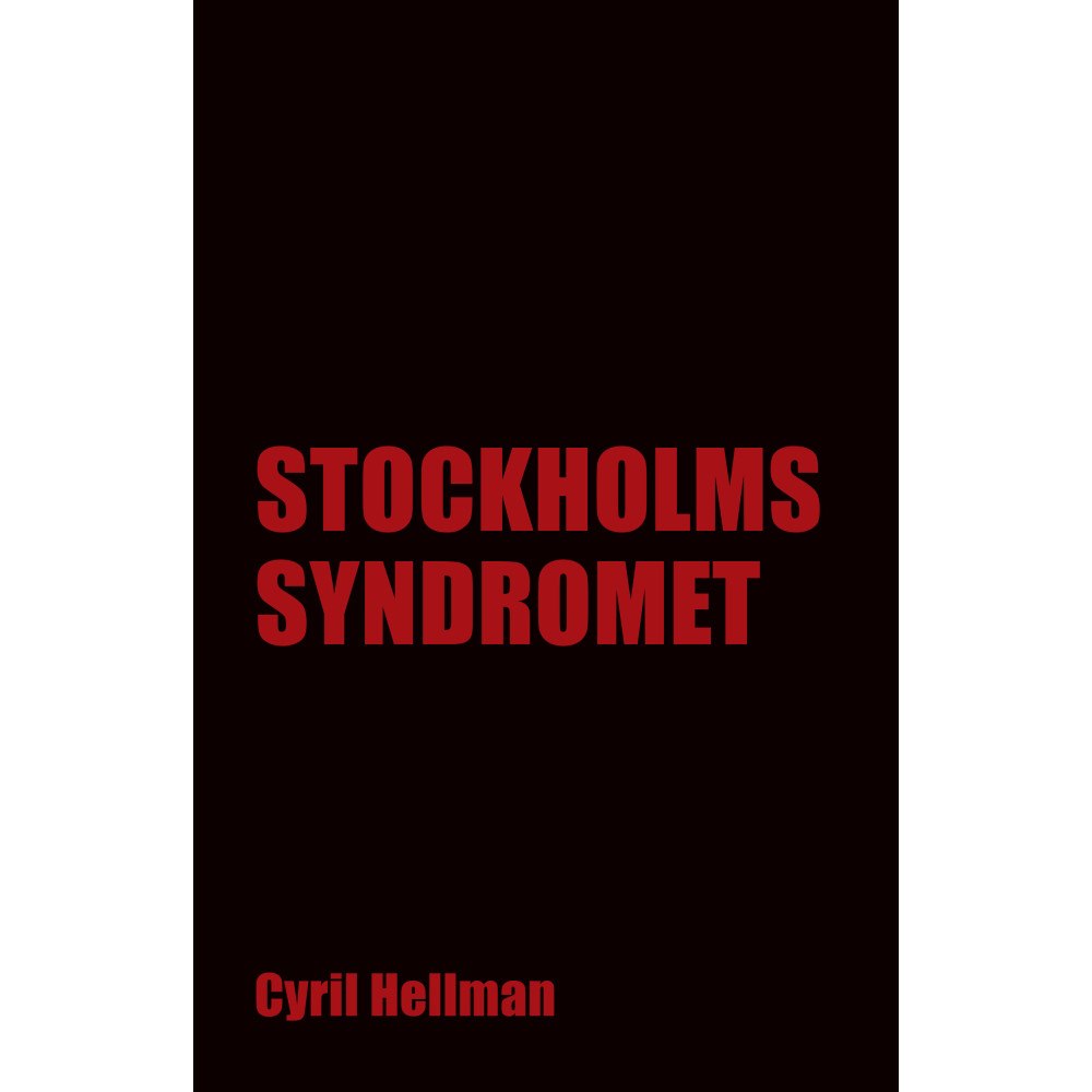 Cyril Hellman Stockholmssyndromet (inbunden)