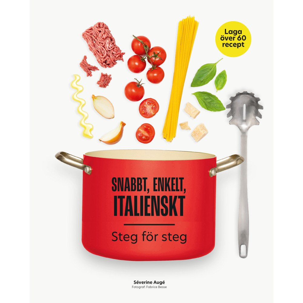 Séverine Augé Snabbt, enkelt, italienskt : steg för steg (inbunden)