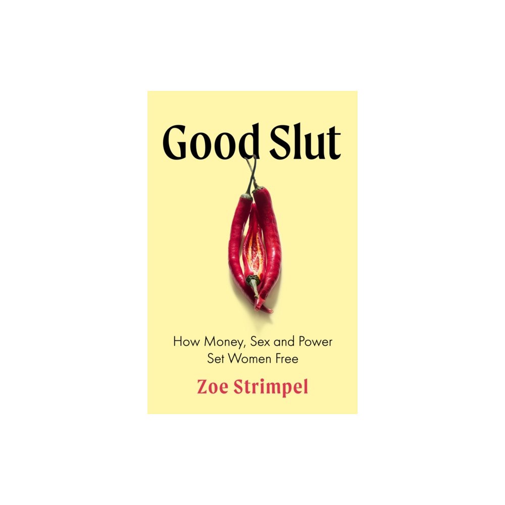 Little, Brown Book Group Good Slut (inbunden, eng)